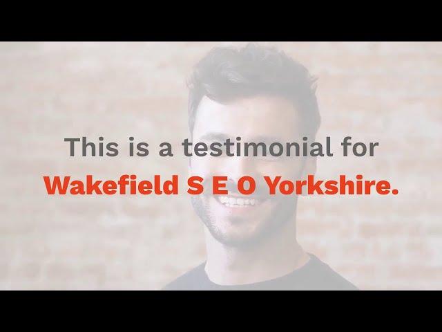 SEO Wakefield SEO Yorkshire ⭐⭐⭐⭐⭐ Client Review of WSEOY