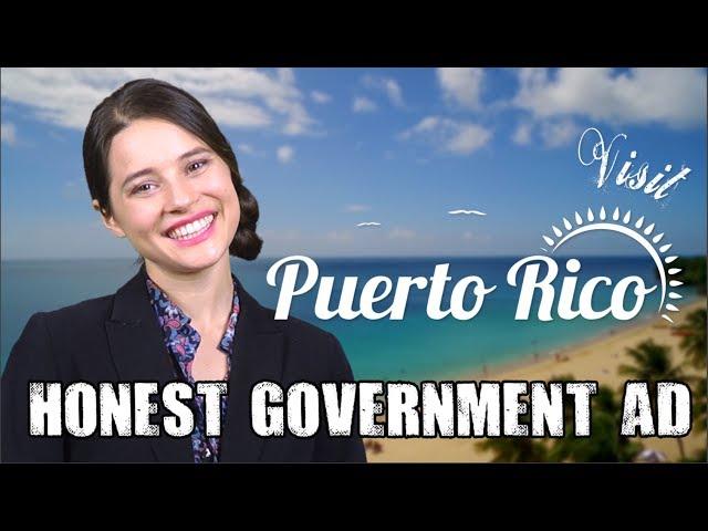 Honest Government Ad | Visit Puerto Rico! 