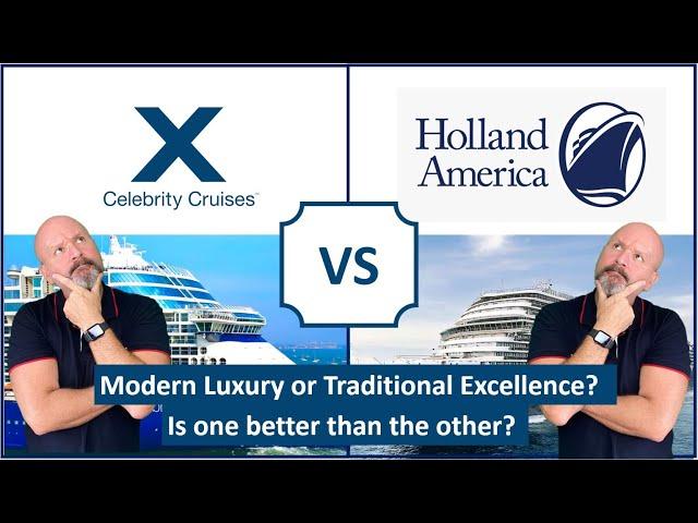 Celebrity Cruises vs Holland America Line! I know you're curious - who is better?