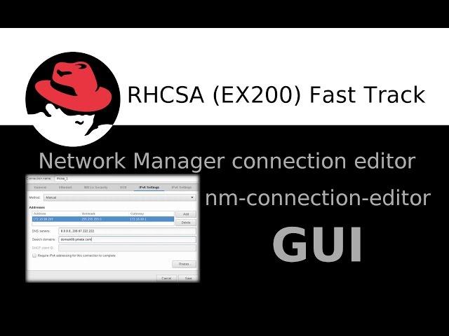 Setting up network using a NetworkManager connection editor GUI tool in Red Hat 7 - EASY!!!