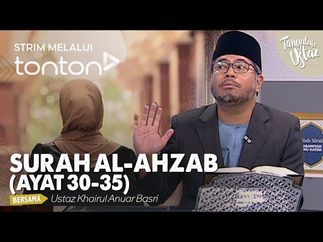 [FULL] Tanyalah Ustaz (2024) | Wed, Jul  3 - Tafsir & Tarannum: Surah Al-Ahzab (Ayat 30-35) | Tonton