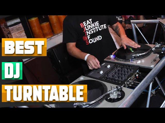 DJ Turntable : Incredible DJ Turntables In 2024