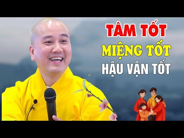 Tâm Tốt Miệng Tốt Cuộc Sống An Lành - Thầy Thích Pháp Hòa Canada