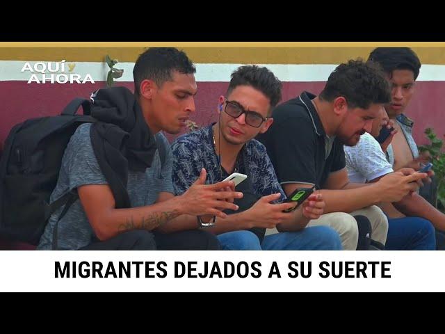 Migrantes a punto de cruzar a EEUU dicen que los regresan al sur de México y los dejan a su suerte