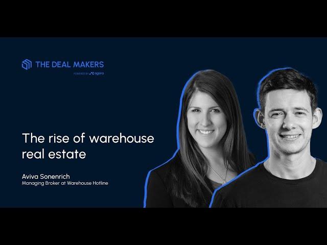 S3E5- Aviva Sonenrich - The rise of warehouse real estate