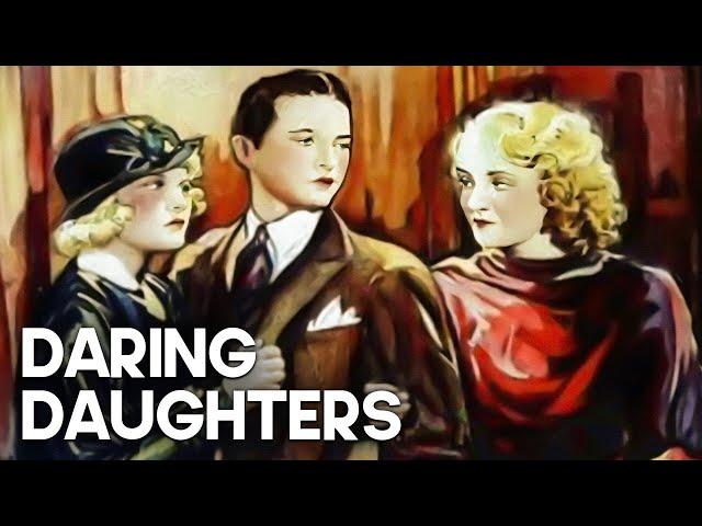 Daring Daughters | Old Drama Film