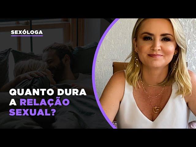 QUANTO TEMPO dura uma RELAÇÃO SEXUAL em média? | Gabriela Dias