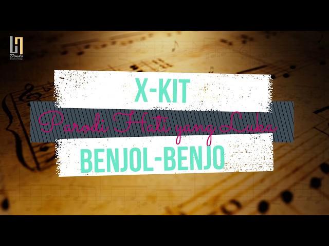 LAGU LUCU MONGONDOW - X'KIT - BENJOL