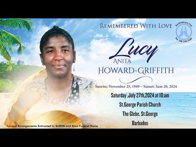 live Stream of funeral service for Lucy Anita Howard-Griffith