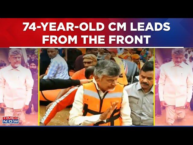 Andhra Pradesh Floods: CM Chandrababu Naidu Leads From The Front Amid Unprecedented Devastation