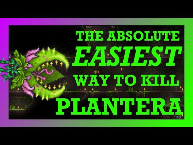 (Normal Mode Only!!) The ABSOLUTE EASIEST Way to Beat Plantera in Terraria! (Works in 1.4!)