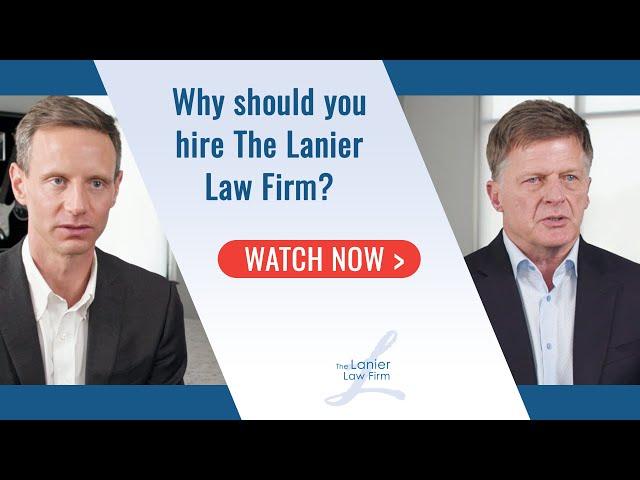 Mesothelioma Lawyer | Why should I hire a lawyer from The Lanier Law Firm?