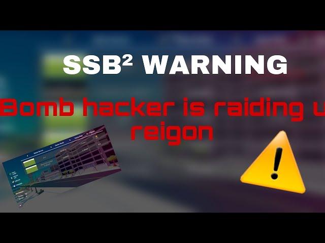 SSB2 WARNING: bomb hacker is raiding us reigon  | simple sandbox 2