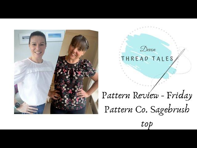 Pattern Review - Friday Pattern Company Sagebrush Top