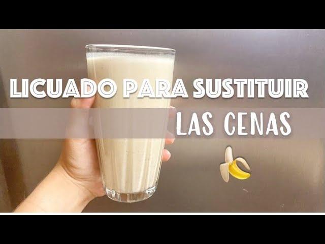 Licuado para sustituir la cena