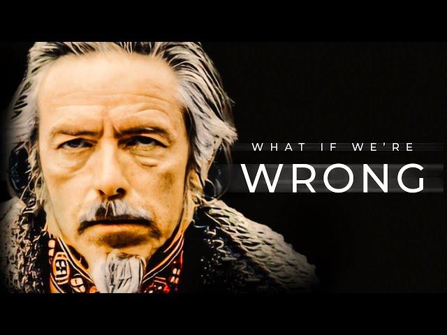 What If We’re Wrong? - Alan Watts On The Failure Of Our Technology