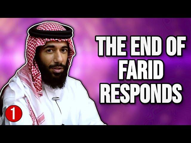 The End of "Farid Responds"