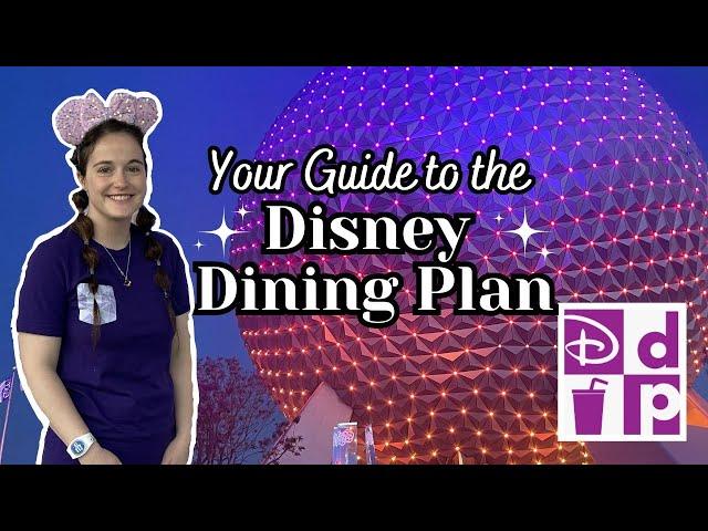 Your Guide to the Disney Dining Plan for Walt Disney World