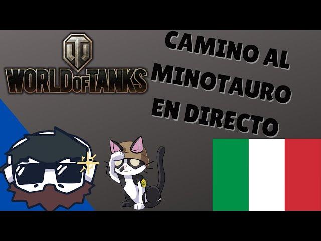 Camino al Minotauro en WoT PC