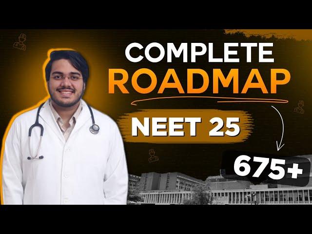 NEET 2025 Last 9 Months Plan from ZERO to 675+ by Dr Aman Tilak, MBBS, AIIMS Delhi