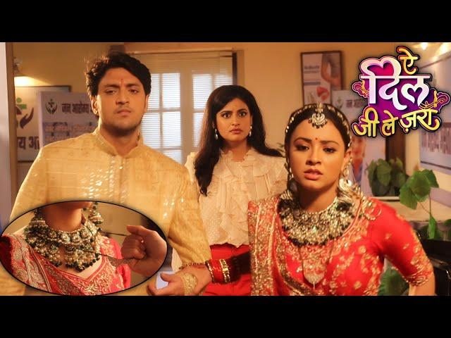 Aye Dil jee le Zara:- jab Aanandi ka Mangal Sutra tutne wala hai #todaysepisode