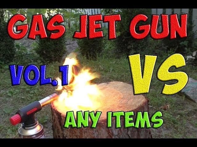 Awesome experiment - gas jet gun VS water, syrup, gas cylinder, lamp, shaving foam and oil can