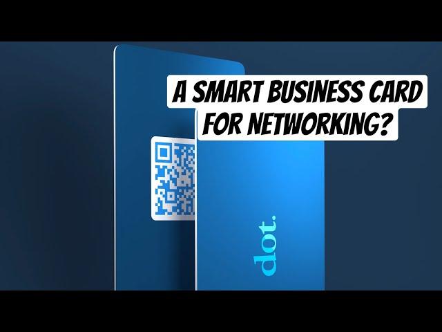 DOT. CARDS SMART BUSINESS CARDS FOR NETWORKING