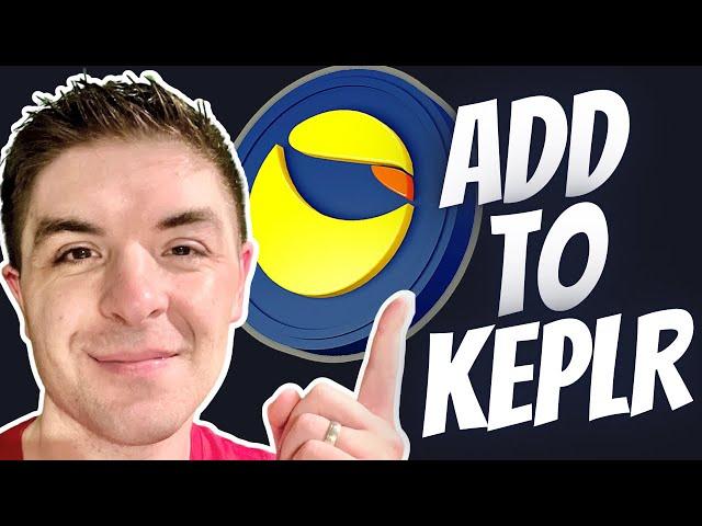 How to Add Terra LUNA 2.0 to Keplr Wallet in less than 1 minute! ⏰