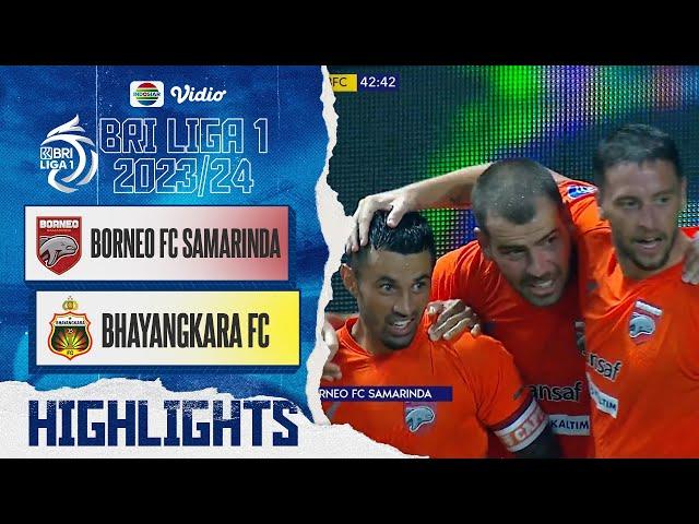 Borneo FC Samarinda VS Bhayangkara Presisi Indonesia FC - Highlights | BRI Liga 1 2023/24