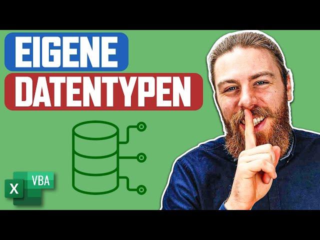 Warum du eigene Datentypen benutzen solltest (und wie das geht) | Excel VBA