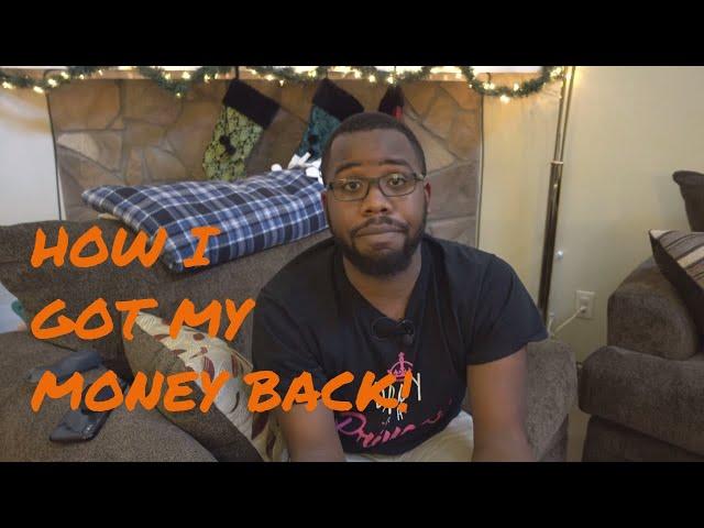 SCAM UPDATE: How I Got My Money Back!