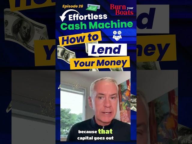 What it feels like to be a Lender Episode 26: Effortless Cash Machine: How To Lend Your Money