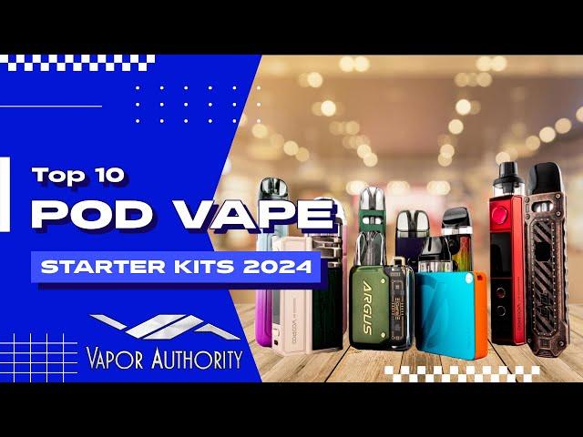 Best Pod Vape Kits of 2024