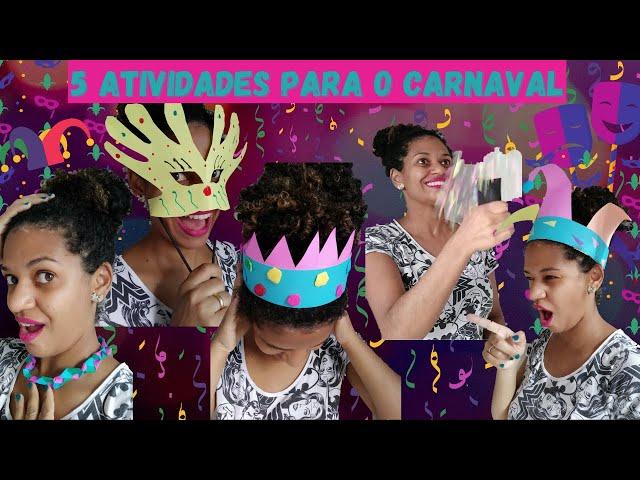 5 ATIVIDADES PARA O CARNAVAL DIY