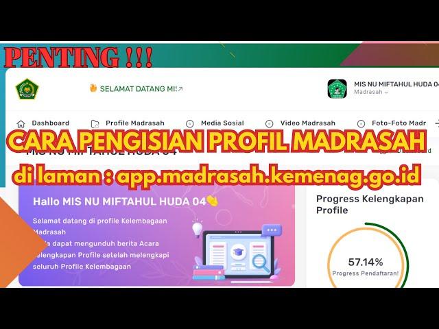 Cara Mudah Pengisian Profil Madrasah di laman appmadrasah.kemenag.go.id