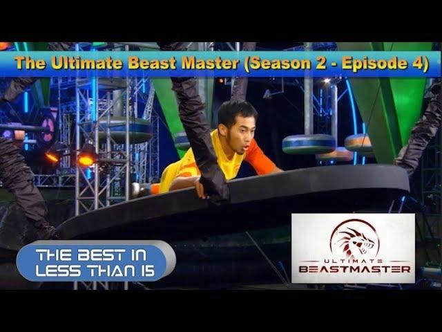 The Ultimate Beastmaster: S02E04 (The Best in Less Than 15)