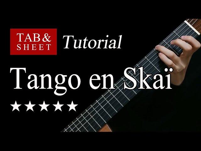 Tango en Skaï - Guitar Lesson + TAB