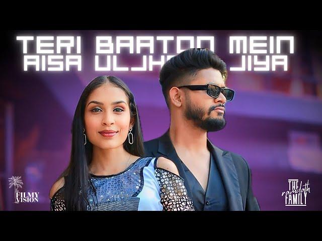 TERI BAATON MEIN AISA ULJA JIYA | The Ramdath Family