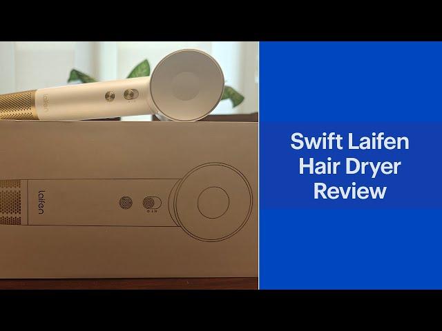 Swift Laifen premium hair dryer review