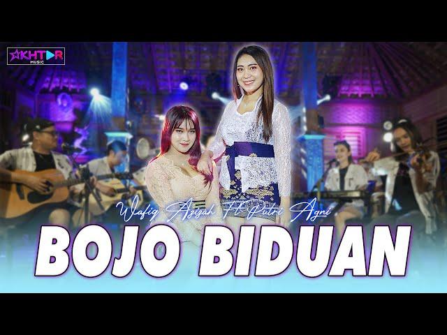 Wafiq Azizah feat. Putri Agni (Duo Barbar) - BOJO BIDUAN | Pargoy Ambyar