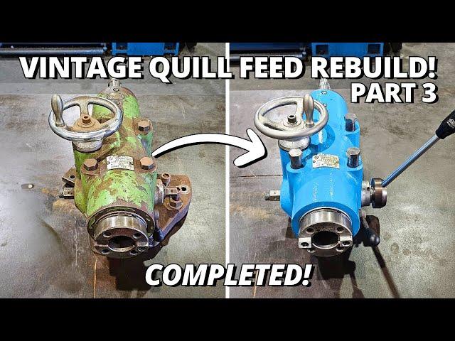 Rebuild COMPLETE & TESTING the Vintage Milling & Drilling Attachment! | Part 3