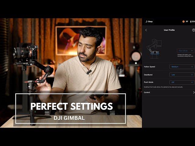 Best Settings For DJI GIMBAL 2024