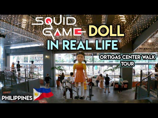 REAL LIFE SQUID Game Doll in the Philippines - Walk tour in ORTIGAS CENTER [4K]