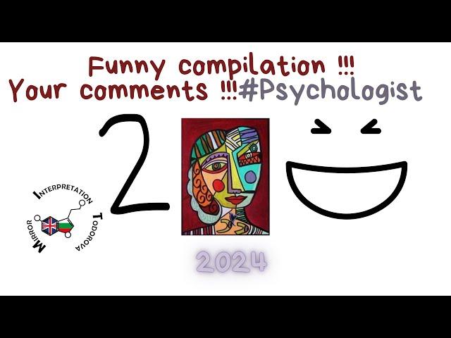 2 Funny compilations Your top comments | The psychologist