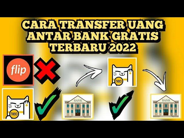 CARA TRANSFER UANG GRATIS ANTAR BANK | TERBARU 2022