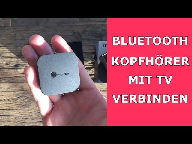 Bluetooth Kopfhörer mit TV verbinden - Anleitung