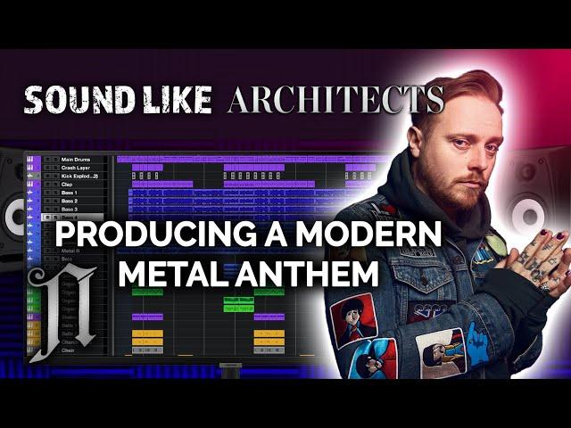 How To Sound Like ARCHITECTS | Producing Industrial Metalcore