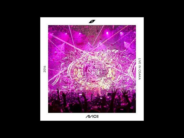 ID1 (from Avicii, Live from Osaka, Japan, Jun 4, 2016 [Mixed]