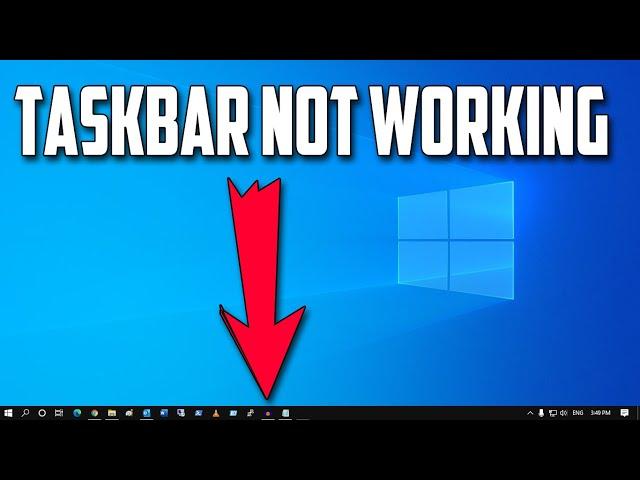 How To Fix Taskbar Not Working in Windows 10