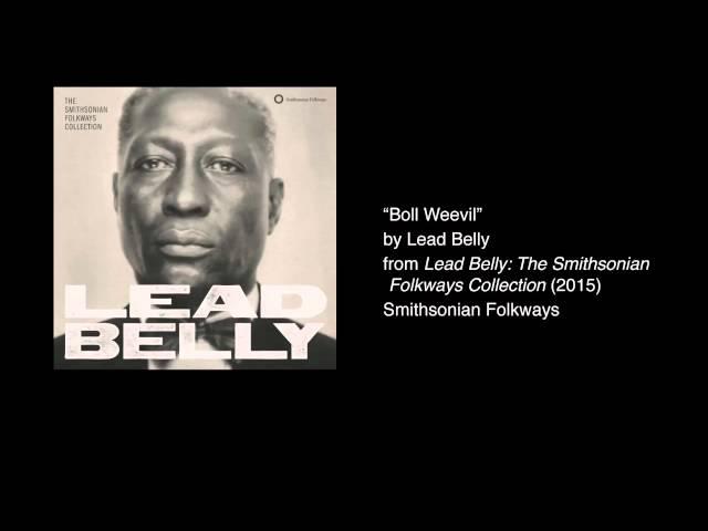 Lead Belly - "Boll Weevil"